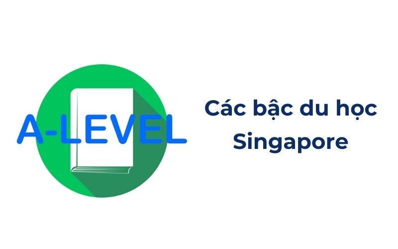 Các bậc du học Singapore