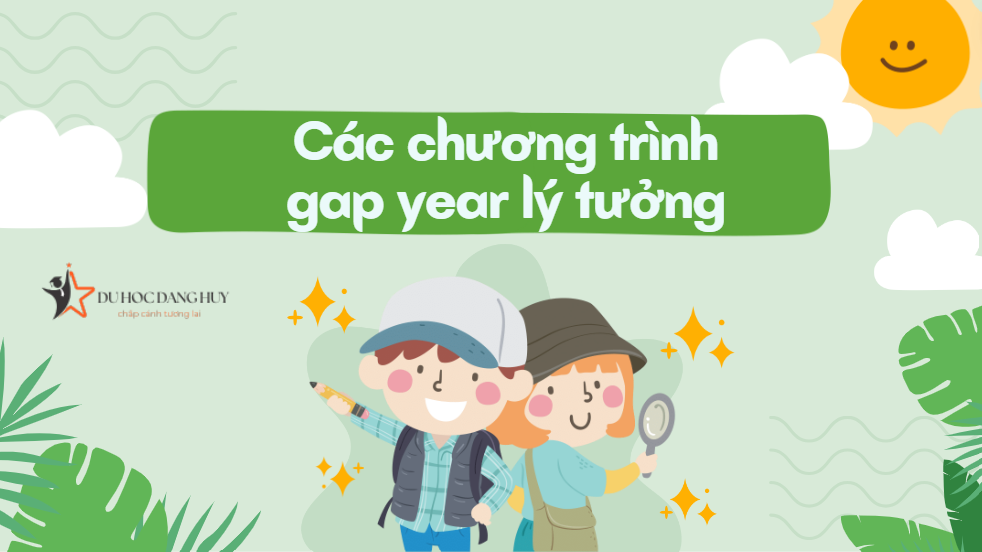 Các chương trình gap year lý tưởng