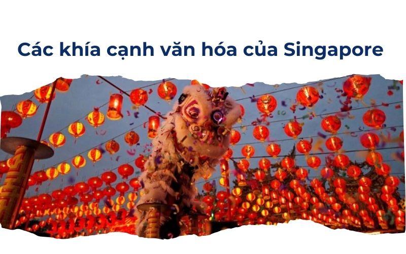 Các khía cạnh văn hóa của Singapore