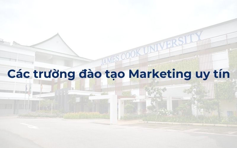 Các trường đào tạo marketing uy tín ở Singapore