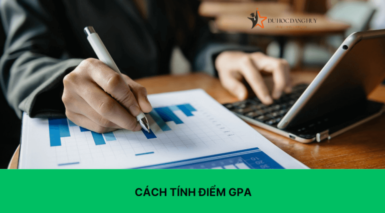 Điểm GPA là gì? Cách tính điểm GPA như thế nào? Điểm GPA có vai trò gì trong quá trình du học