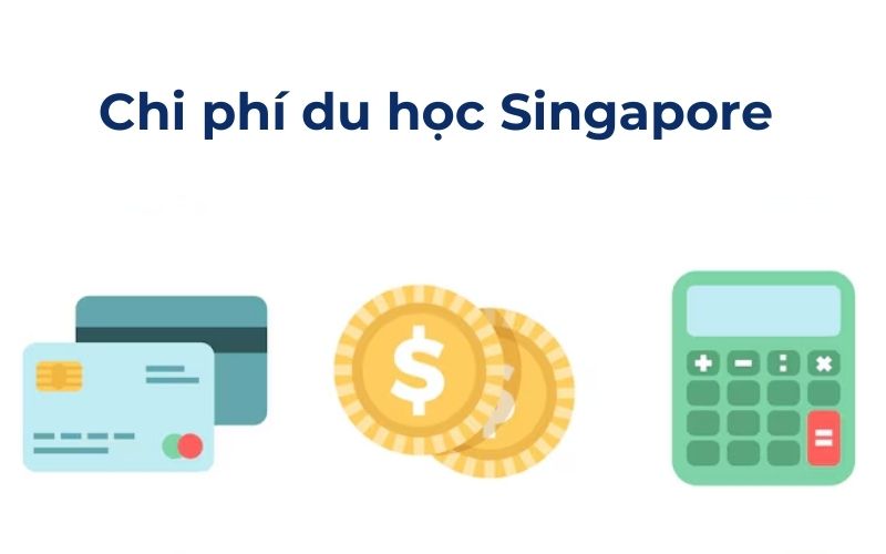 Chi phí du học Singapore hết bao nhiêu tiền?