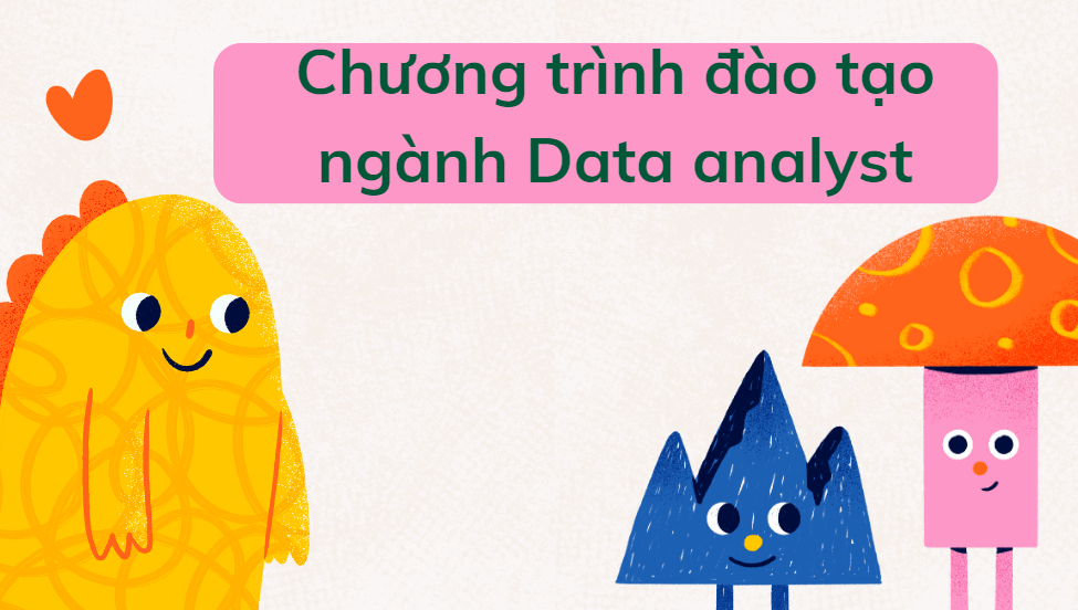 Chương trình đào tạo ngành Data analyst