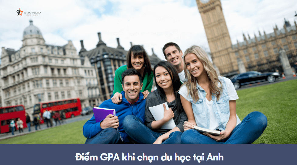 Điểm GPA khi chọn du học tại Anh