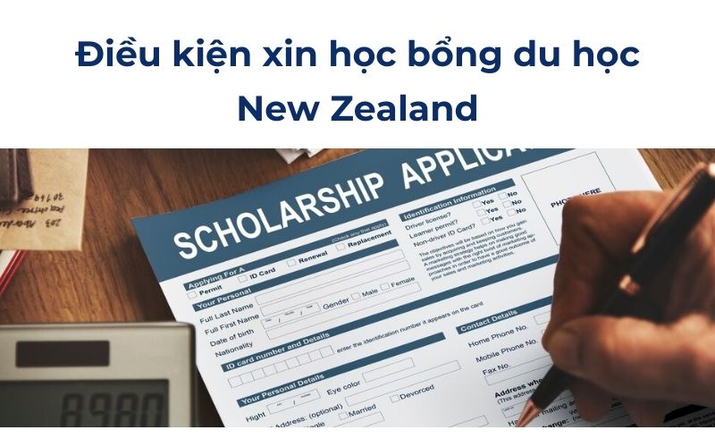  Điều kiện xin học bổng du học New Zealand