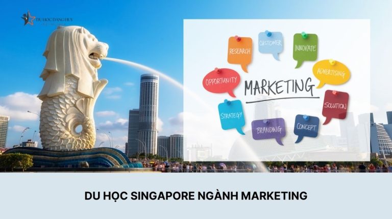 Có nên du học singapore ngành Marketing? Điều kiện, chi phí, học bổng du học Singapore ngành marketing bạn cần biết