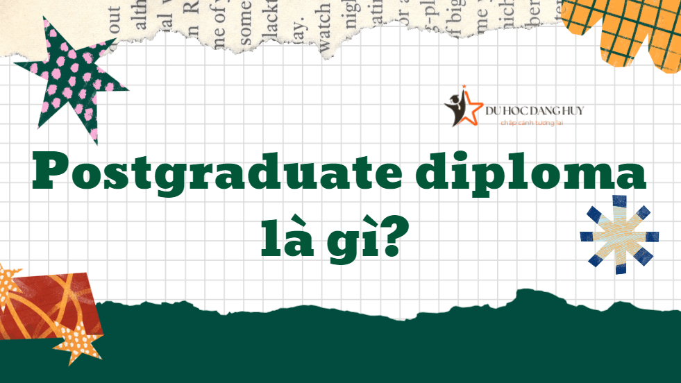 Postgraduate diploma là gì