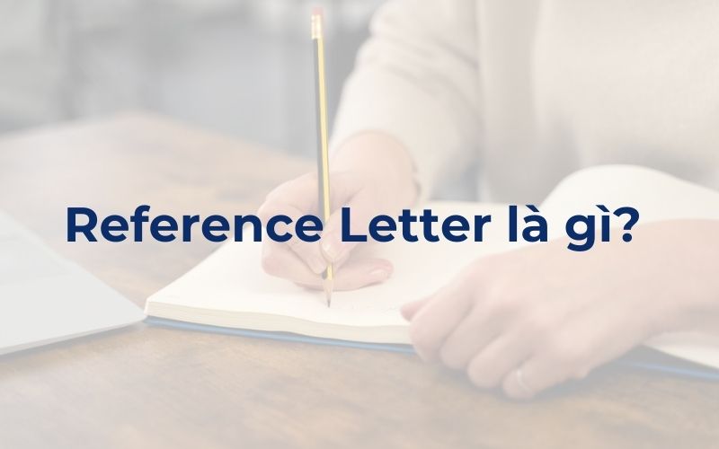 Reference letter là gì?