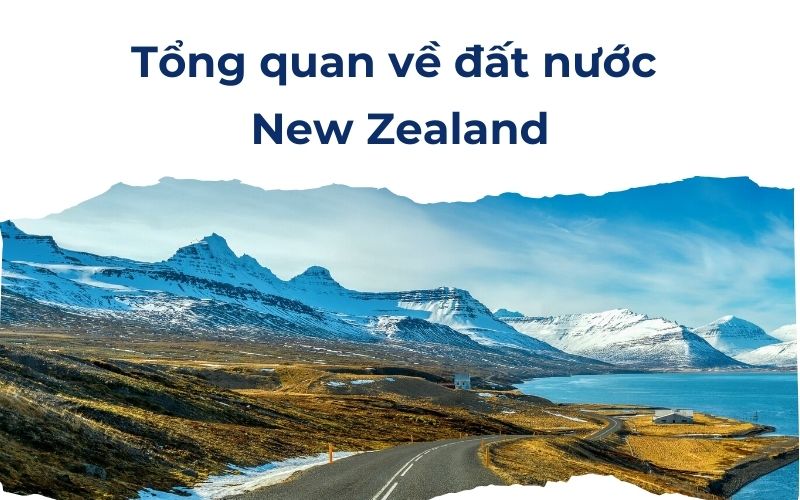 Tổng quan về đất nước New Zealand