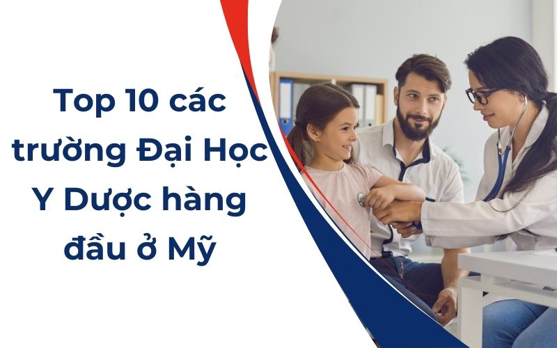 Top 10 các trường đại học y dược ở Mỹ