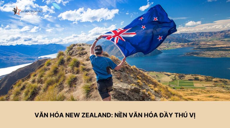 Văn hóa New Zealand: Nền văn hóa độc đáo đầy thú vị