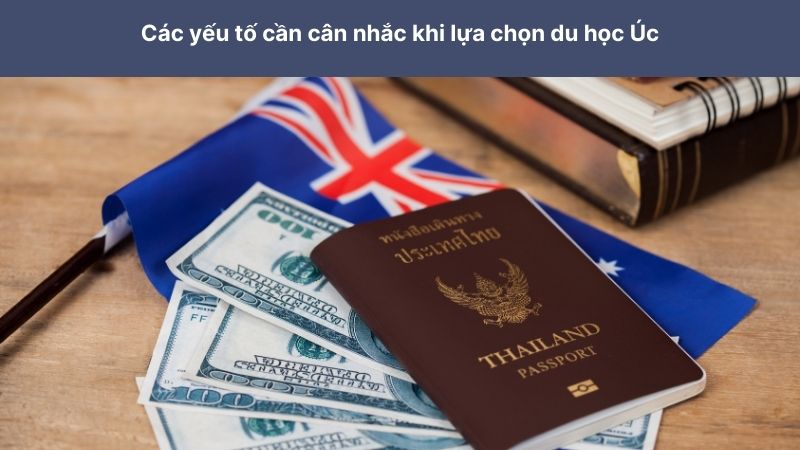 Các yếu tố cần cân nhắc khi lựa chọn du học Úc