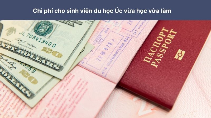 Chi phí cho sinh viên du học Úc vừa học vừa làm