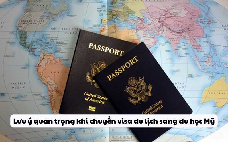 Lưu ý quan trọng khi chuyển visa du lịch sang du học Mỹ