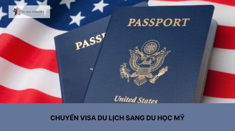 Hướng dẫn chuyển visa du lịch sang du học Mỹ chi tiết nhất