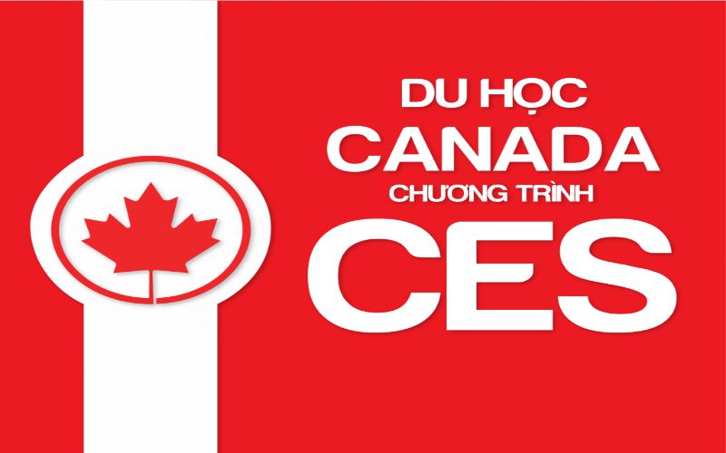 Chương trình du học Canada diện CES là gì