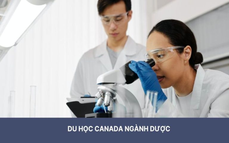 Du học canada ngành dược lựa chọn sáng suốt cho sinh viên