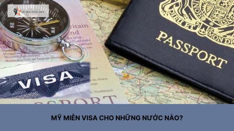 Mỹ miễn visa cho những nước nào? – Cập nhật mới nhất 2024