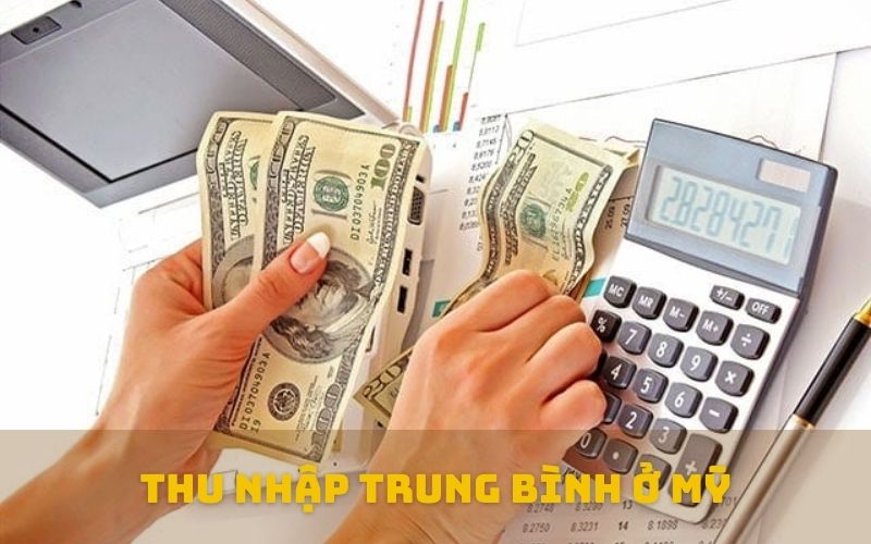 Thu nhập trung bình ở Mỹ