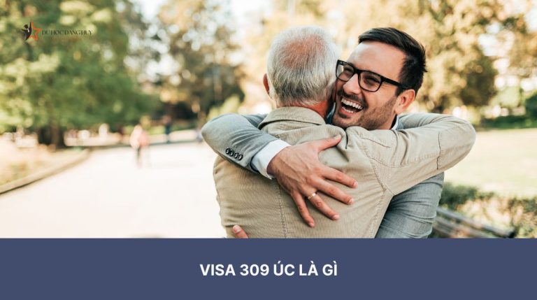 Visa 309 Úc là gì – Hiểu đúng về visa đoàn tụ gia đình Úc