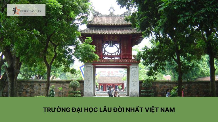 TOP 4 trường Đại học lâu đời nhất Việt Nam