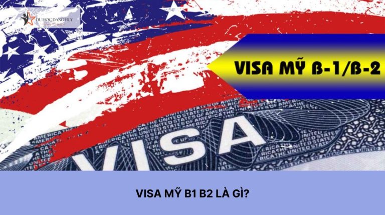 Visa Mỹ B1 B2 là gì? Visa đi Mỹ loại B1/ B2 có giống nhau không?