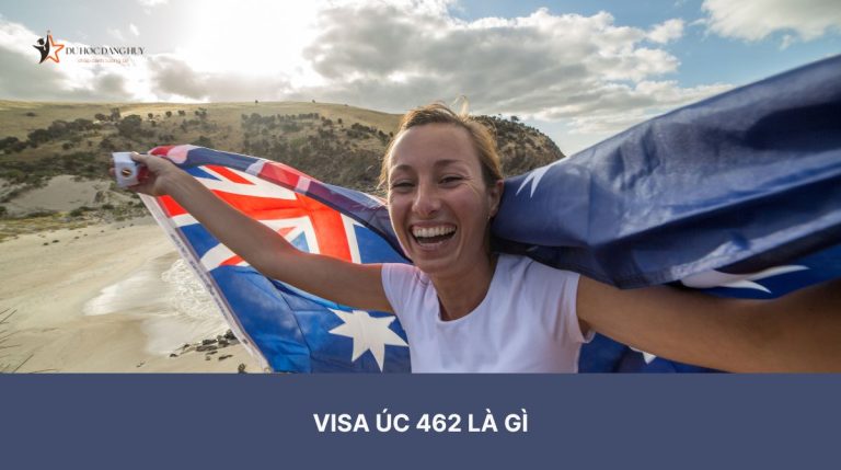 Visa Úc 462 là gì? Tìm hiểu về loại visa du học, thực tập và làm việc tại Úc