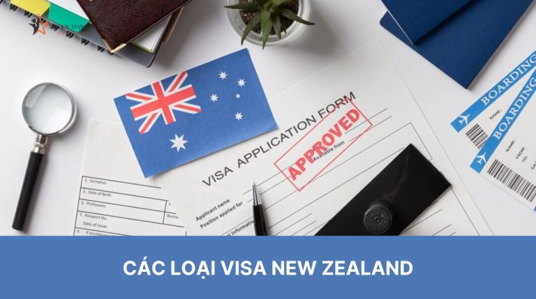 Thông tin chi tiết về các loại visa New Zealand từ A-Z mà bạn nên biết càng sớm càng tốt 