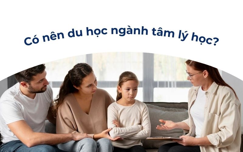 Có nên du học ngành tâm lý học? 