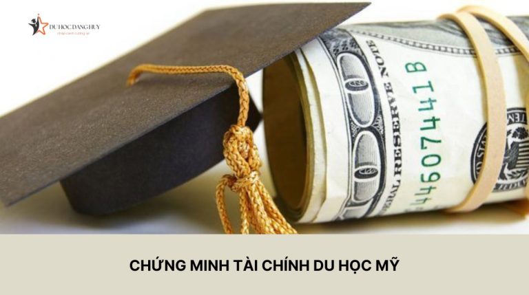 Chứng minh tài chính du học Mỹ – Hồ sơ và thủ tục nên biết