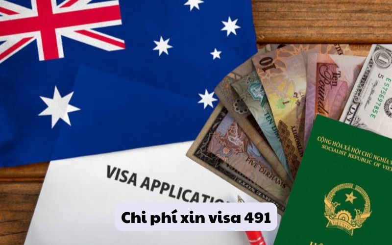 Chi phí xin visa 491