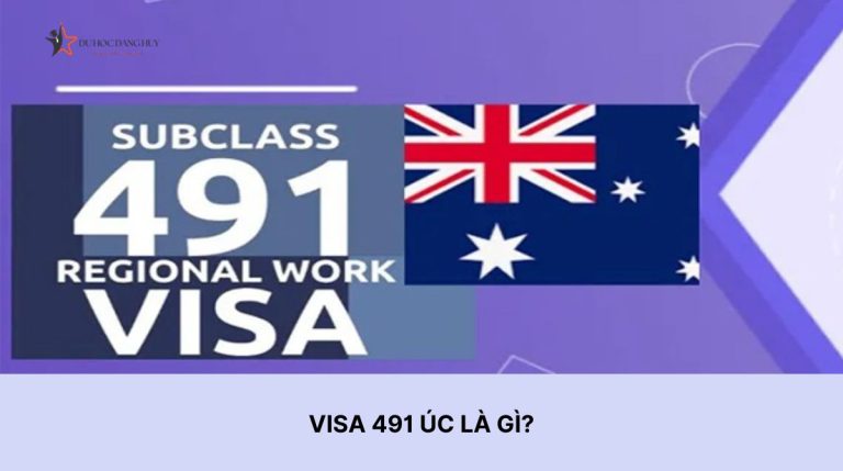 Visa 491 Úc là gì? Điều kiện, hồ sơ và thủ tục