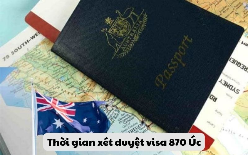 Thời gian xét duyệt visa 870 Úc