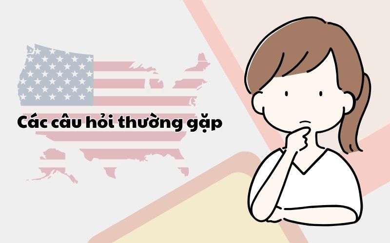 Các câu hỏi thường gặp