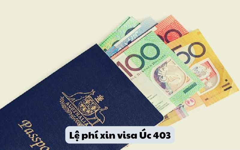 Lệ phí xin visa Úc 403